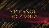 S piesňou do života