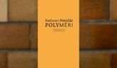 Čítanie na pokračovanie | Radovan Potočár: Polyméri