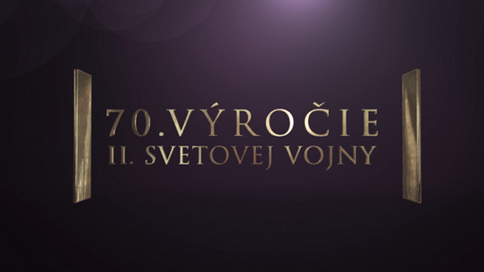 70. výročie skončenia 2. svetovej vojny s RTVS