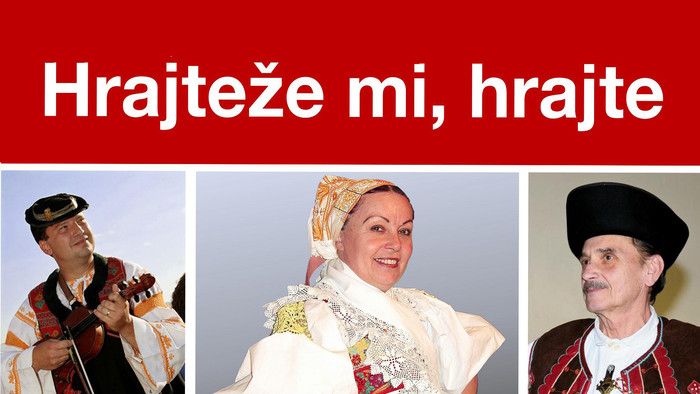 Hrajteže mi, hrajte!