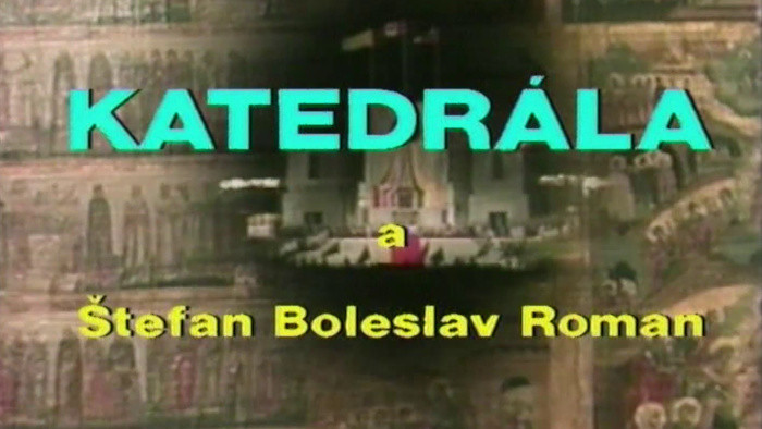 Katedrála a Štefan Boleslav Roman