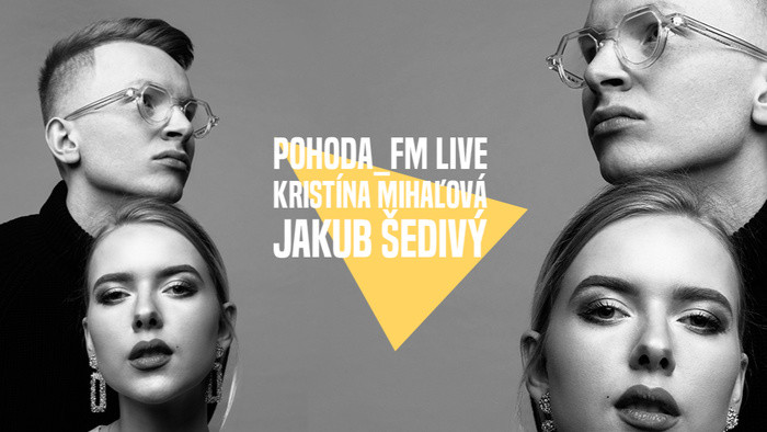 Kristína Mihľová & Jakub Šedivý v aprílovej Pohode_FM Live