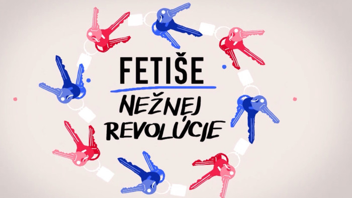 Uvidíme Fetiše Nežnej revolúcie