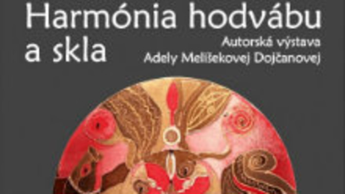 Harmónia hodvábu a skla