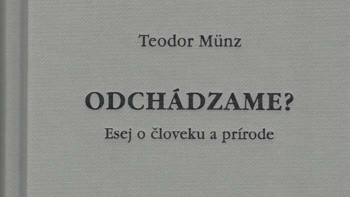 Nová kniha Odchádzame? Esej o človeku a prírode
