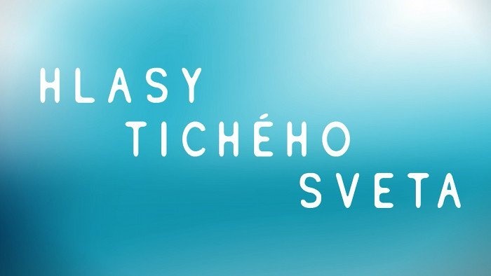 Hlasy tichého sveta