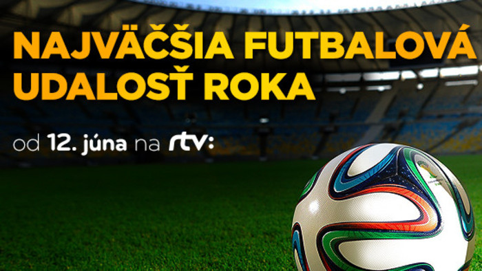 Vychutnajte si futbalový sviatok s RTVS