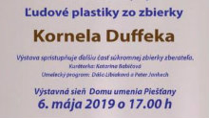 Ľudové pamiatky zo zbierok K. Duffeka
