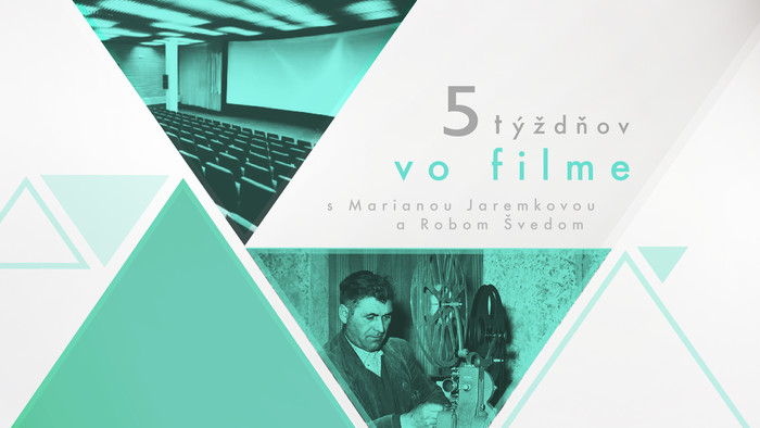Akých bolo posledných päť týždňov vo filme?