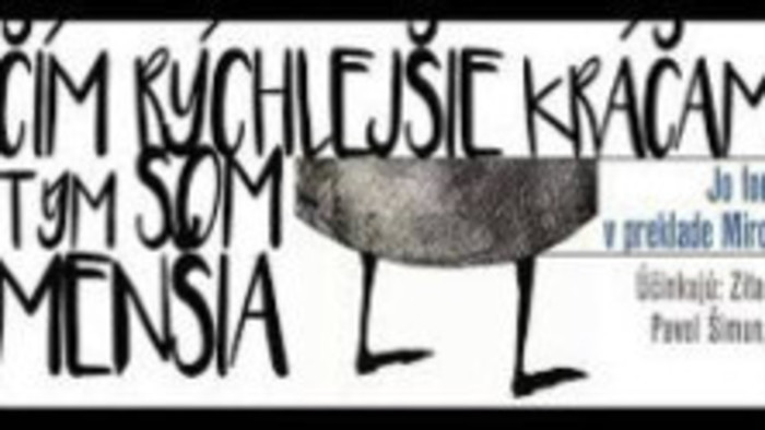 Čím rýchlejšie kráčam, tým som menšia