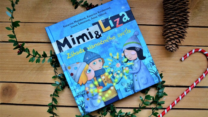 Mimi a Líza rozsvietia tieto Vianoce záhadným svetlom