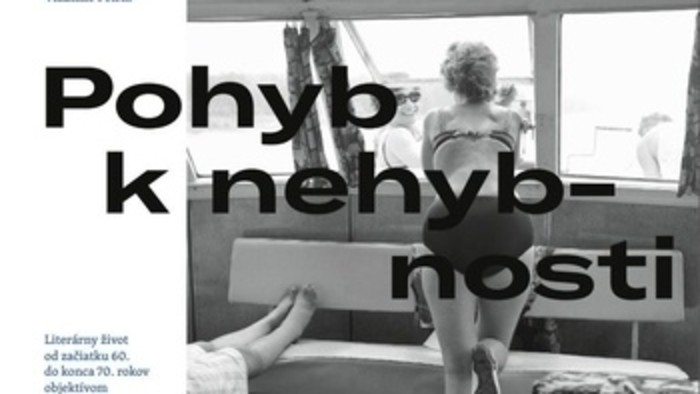 Pohyb k nehybnosti slovenskej literatúry 60. a 70. rokov