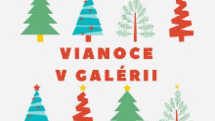 Zažite Vianoce v galérii