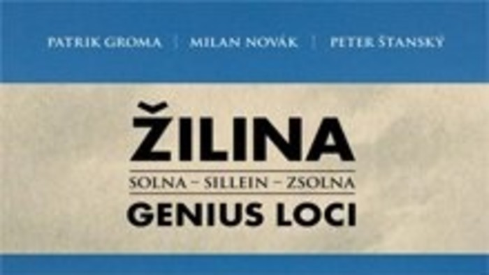 Nová kniha o Žiline odhaľuje doposiaľ nepublikované historické fakty