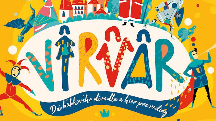 Festival Virvar prinesie do Košíc bábkové divadlá aj iné aktivity