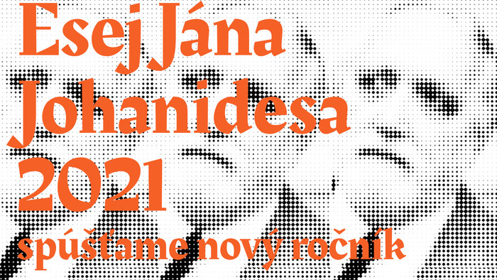 Do súťaže Esej Jána Johanidesa 2021 sa dá prihlásiť do 15. marca