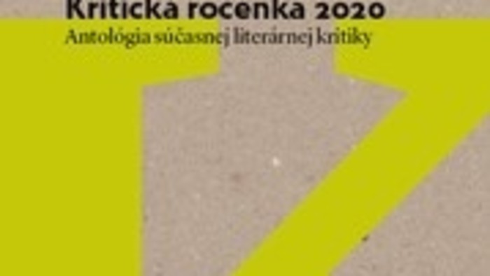 Vyšla Kritická ročenka 2020 (Antológia súčasnej literárnej kritiky)