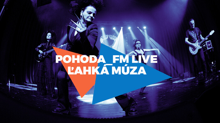 Ľahká Múza v Pohode_FM Live