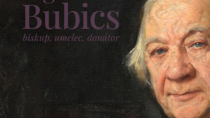 O výstave Žigmund Bubics – biskup, umelec, donátor 