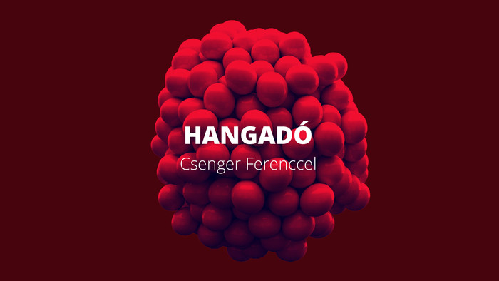 Visszahallgatnám - Hangadó, július 28.