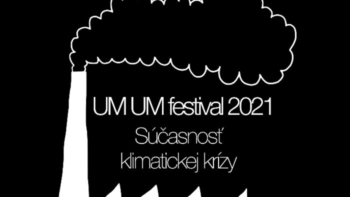 UM UM festival sa sústredí na súčasnoť klimatickej krízy