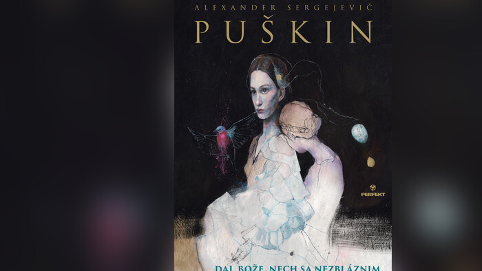 Nový preklad – A. S. Puškin: Daj, Bože, nech sa nezbláznim
