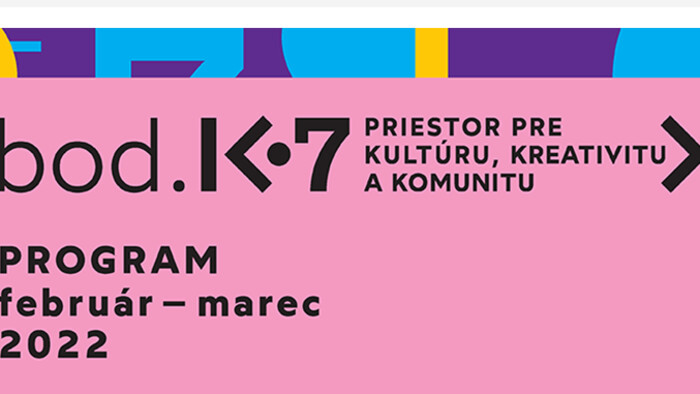 Aký bude marec v kultúrnom centre bod.K7 v Nitre?