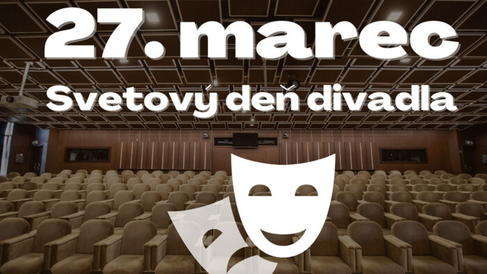 Svetový deň divadla si pripomíname už 60 rokov