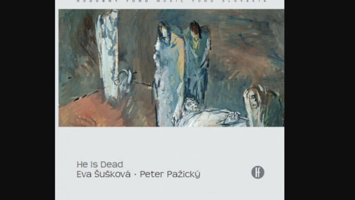 Eva Šušková predstavuje album He is Dead / Mŕtvy