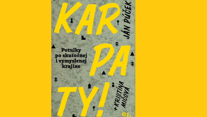 Ján Púček o knihe Karpaty! Potulky po skutočnej i vymyslenej krajine