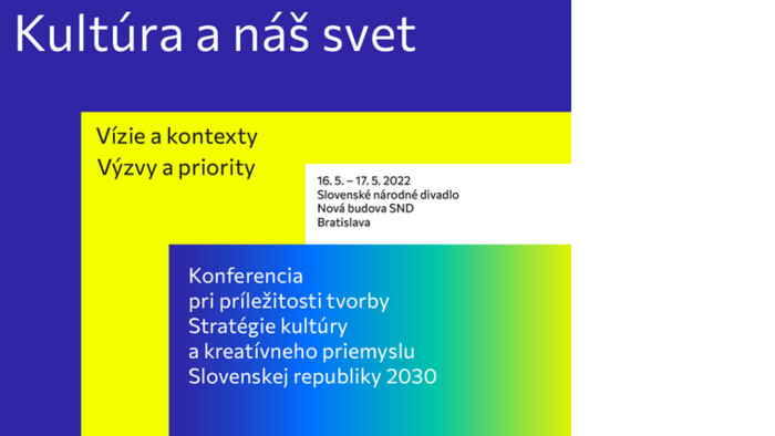 Ministerstvo kultúry zorganizovalo konferenciu Kultúra a náš svet