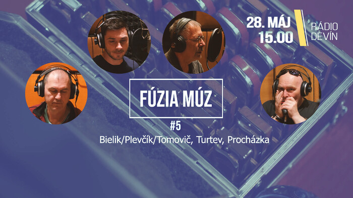 Fúzia múz #5: Bielik/Plevčík/Tomovič, Turtev, Procházka