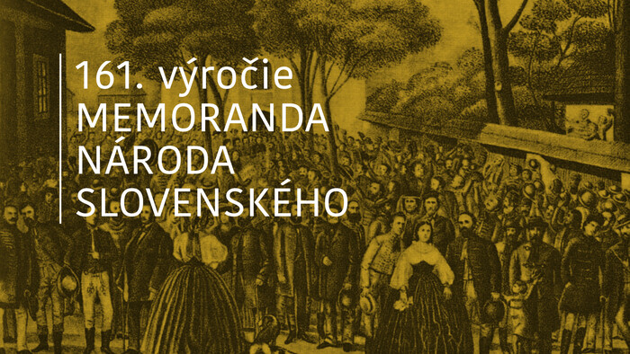 Pripomíname si 161. výročie prijatia Memoranda národa slovenského