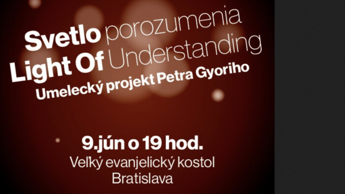 Koncertné podujatie Svetlo porozumenia po prvýkrát v Bratislave
