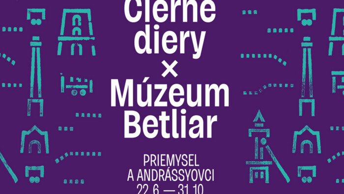 Čierne diery v Múzeu Betliar: Priemysel a Andrássyovci