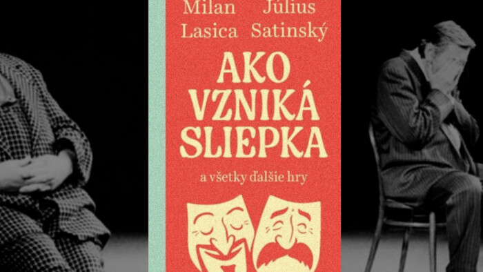 Divadelné hry Milana Lasicu a Júliusa Satinského vyšli v knižnej podobe