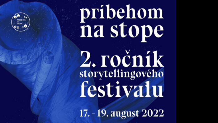 Festival Príbehom na stope prinesie 3 storytellingové večery