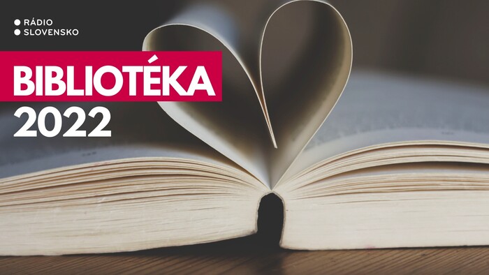 Bibliotéka v Rádiu SLOVENSKO 2022