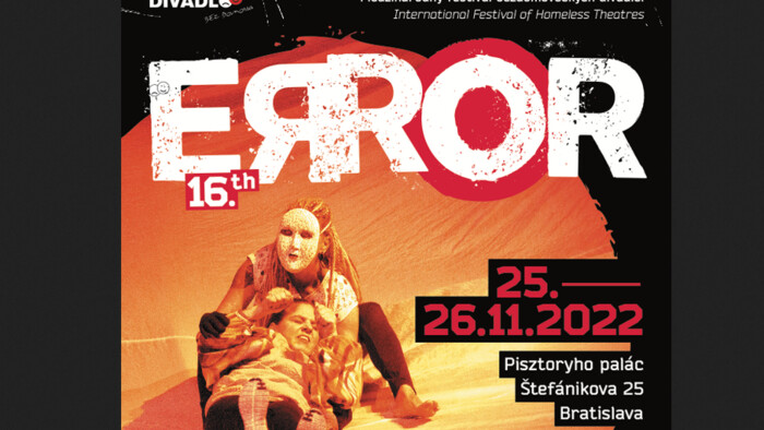 Aký bude 16. ročník medzinárodného festivalu bezdomoveckých divadiel Error?