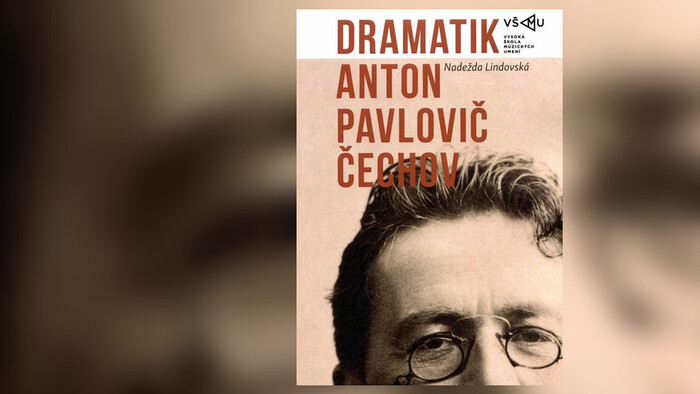 Vyšla monografia Dramatik Anton Pavlovič Čechov 