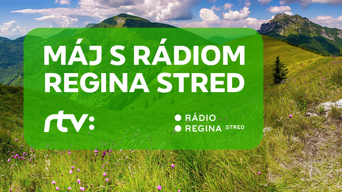 Máj s Rádiom Regina Stred