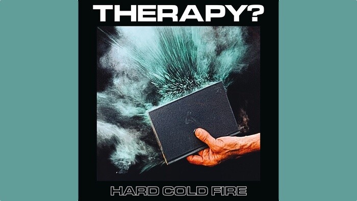 Album týždňa:   Therapy? – Hard Cold Fire 