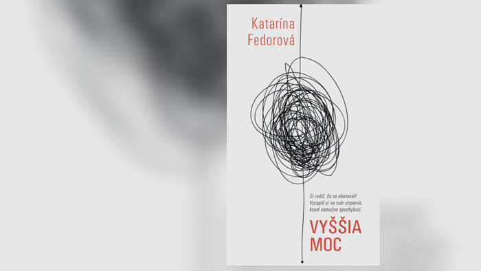 Katarína Fedorová predstavuje knihu Vyššia moc
