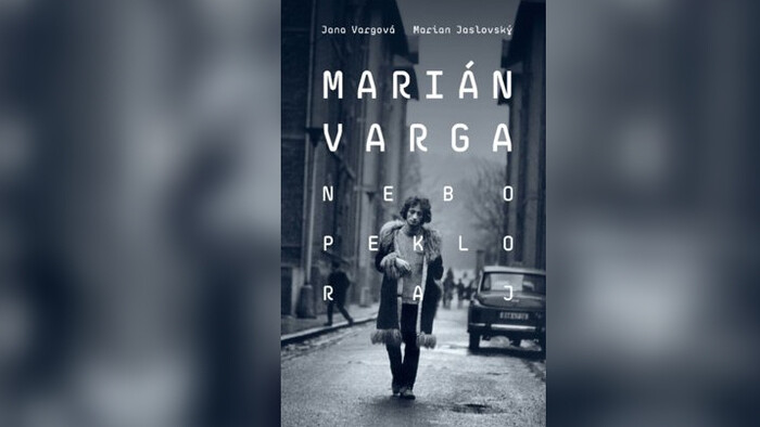 Vyšla kniha Marián Varga: Nebo, peklo, raj