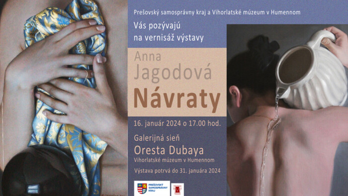 Návraty Anny Jagodovej vo Vihorlatskom múzeu v Humennom