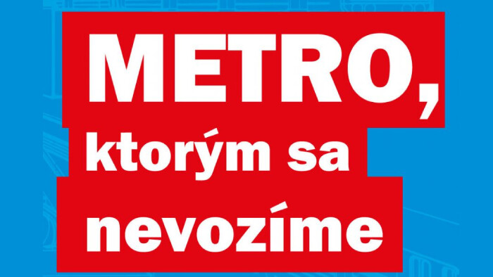 Metro v Bratislave, ktorým sa nevozíme
