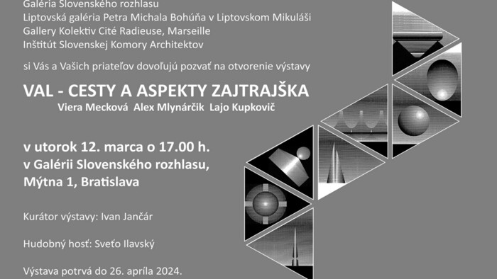 O výstave VAL Cesty a aspekty zajtrajška v Galérii SRo