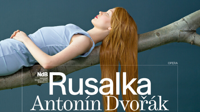 Premiéra Dvořákovej Rusalky v Národnom divadle Brno