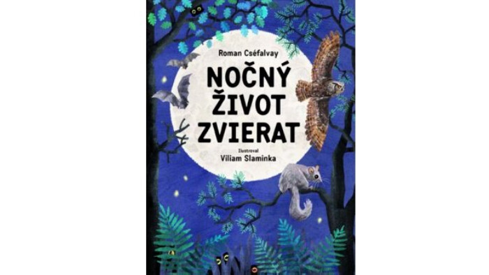 Roman Cséfalvay a Nočný život zvierat