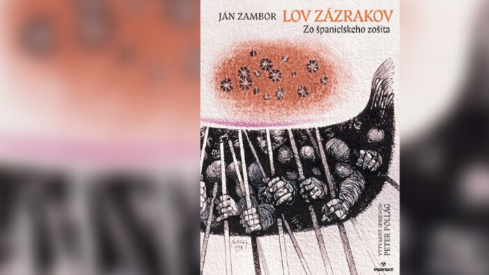 Literárny zápisník: Lov zázrakov. Zo španielskeho zápisníka